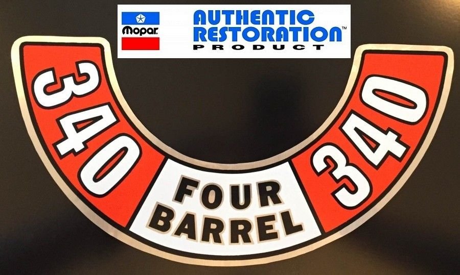 1972 1973 Dodge Plymouth 340 Four Barrel Air Cleaner Decal